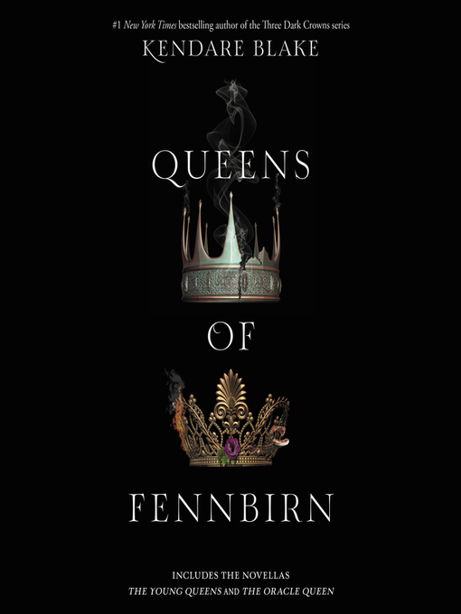 Title details for Queens of Fennbirn by Kendare Blake - Available